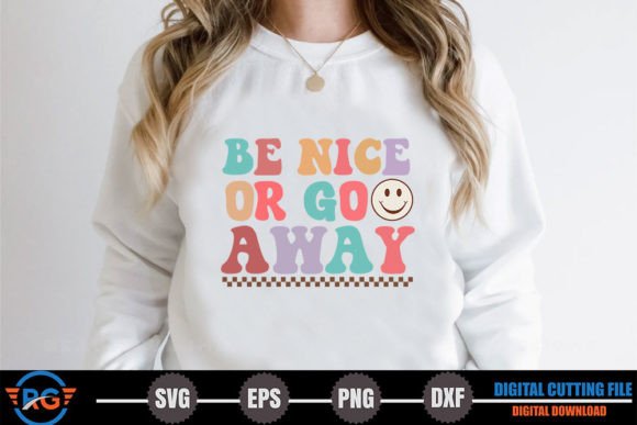 Be Nice or Go Away – Retro Positive Design Review