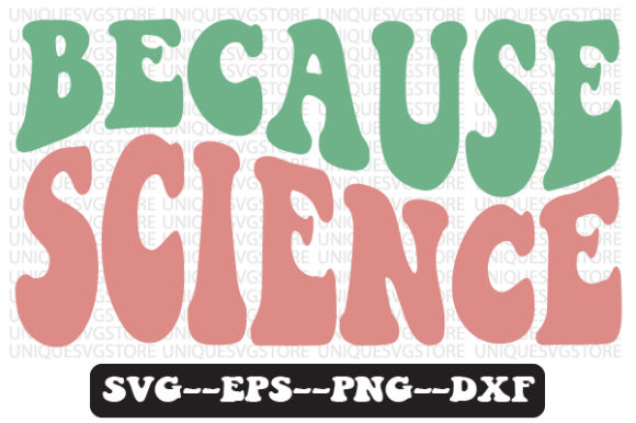 Because Science Quote Retro Svg Design: A Thoughtful Embroidery Asset