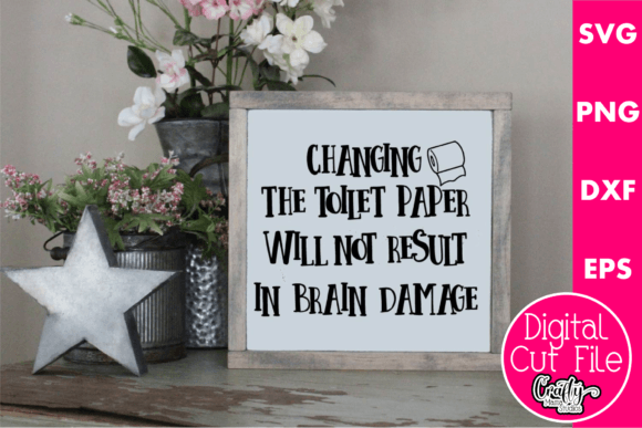 Changing the Toilet Paper Will Not