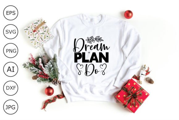 Dream Plan Do Svg Design Review: A Motivational Embroidery Asset for Real Projects