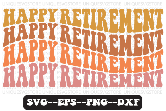 Happy Retirement Quote Retro SVG Design Review for Real Projects