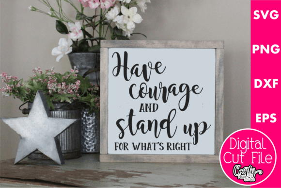 Have Courage and Stand Up Embroidery Design Review