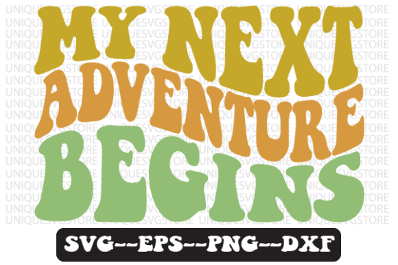 My Next Adventure Begins Svg Design Review