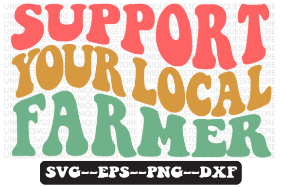 Support Your Local Farmer Svg Design Review