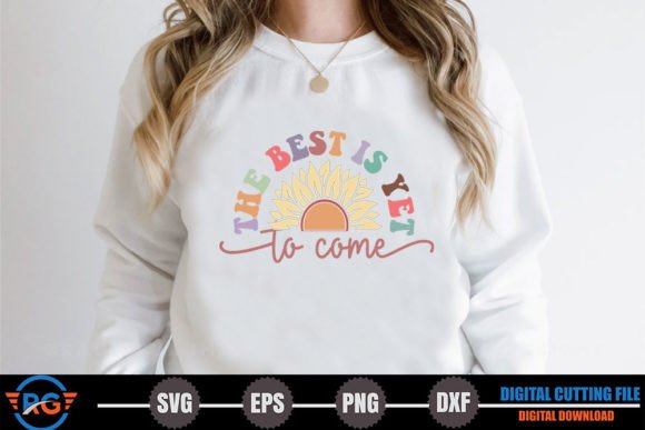 The Best is Yet to Come – Retro